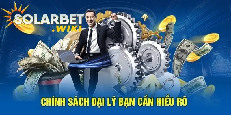 Đôi nét về chính sách đại lý Solarbet 
