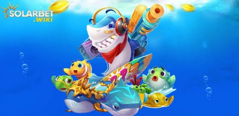 Hướng dẫn tham gia game bắn cá của Solarbet